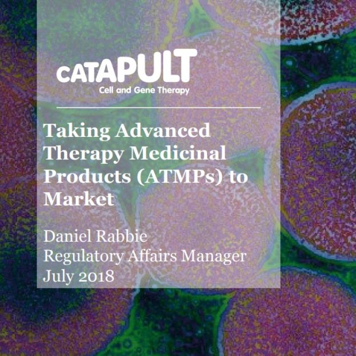 CGT Catapult: Taking ATMPs to Market